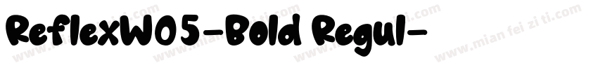 ReflexW05-Bold Regul字体转换